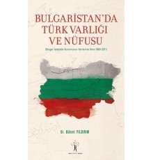 Bulgaristan'da Türk Varlığı ve Nüfusu