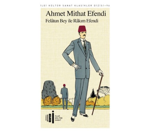 Felatun Bey ile Rakım Efendi