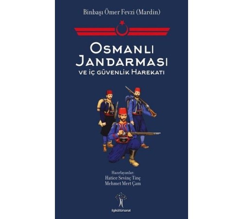 Osmanlı Jandarması ve İç Güvenlik Harekatı