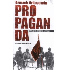 Osmanlı Ordusu'nda Propaganda