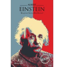 Albert Einstein - Baştan Sona Bir Hayat