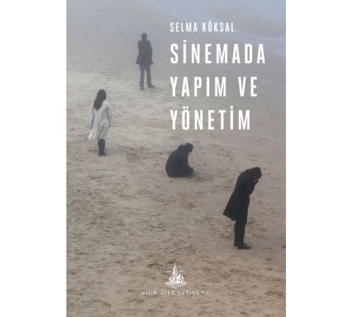 Sinemada Yapım ve Yönetim