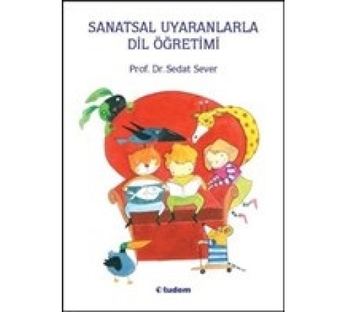 Sanatsal Uyaranlarla Dil Öğretimi