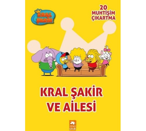 Kral Şakir ve Ailesi - Çıkartmalı Boyama Kitabı