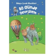 80 Günde Devrialem - Dünya Çocuk Klasikleri