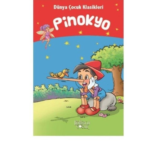 Pinokyo - Dünya Çocuk Klasikleri