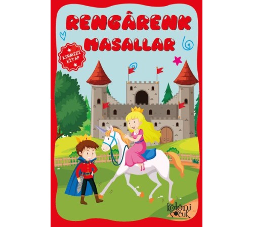 Çocuklar için Hayal ve Odak Geliştirici Rengarenk Masallar Kırmızı Kitap