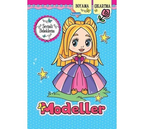 Modeller - Sevimli Bebeklerim