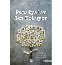Papatyalar Sen Kokuyor