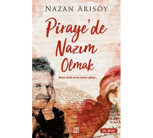 Piraye'de Nazım Olmak Piraye'de Nazım Olmak