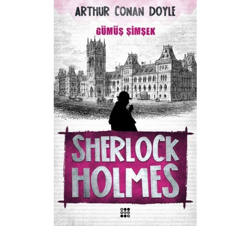 Sherlock Holmes - Gümüş Şimşek Sherlock Holmes - Gümüş Şimşek