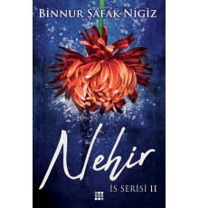 İs Serisi 2 - Nehir
