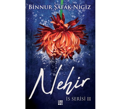 İs Serisi 2 - Nehir İs Serisi 2 - Nehir