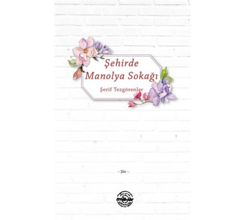 Şehirde Manolya Sokağı