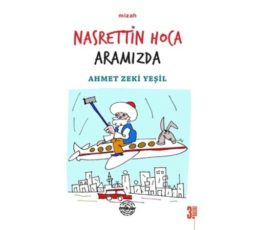 Nasrettin Hoca Aramızda Nasrettin Hoca Aramızda