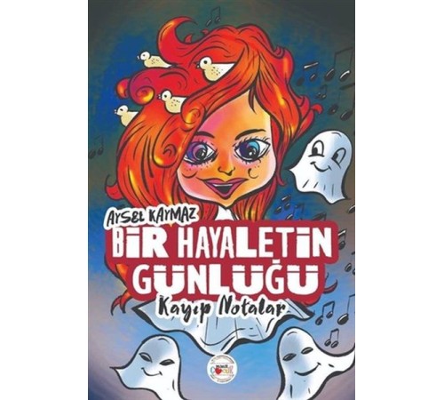Bir Hayaletin Günlüğü - Kayıp Notalar Bir Hayaletin Günlüğü - Kayıp Notalar