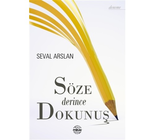 Söze Derince Dokunuş