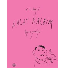 Anlat Kalbim