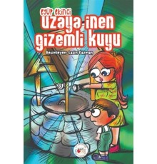 Uzaya İnen Gizemli Kuyu