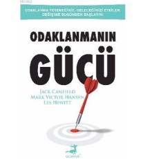 Odaklanmanın Gücü