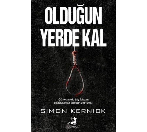 Olduğun Yerde Kal