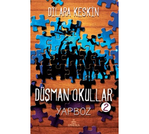 Düşman Okullar 2 - Yapboz (Ciltli) Düşman Okullar 2 - Yapboz (Ciltli)