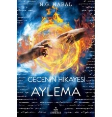 Gecenin Hikayesi - Aylema (Ciltli)