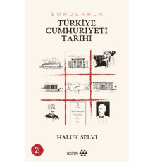 Sorularla Türkiye Cumhuriyeti Tarihi