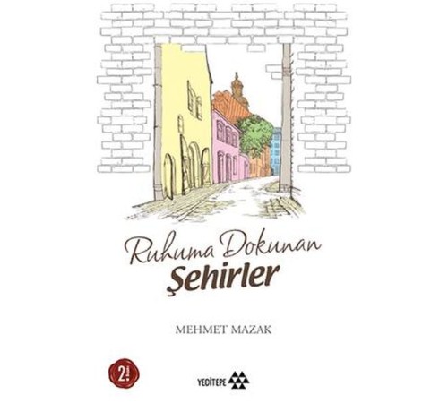 Ruhuma Dokunan Şehirler