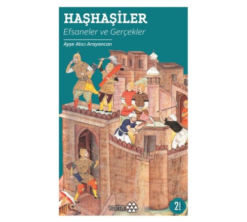 Haşhaşiler : Efsaneler ve Gerçekler