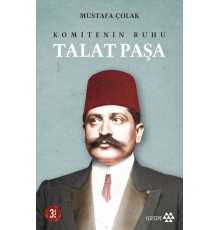 Komitenin Ruhu Talat Paşa