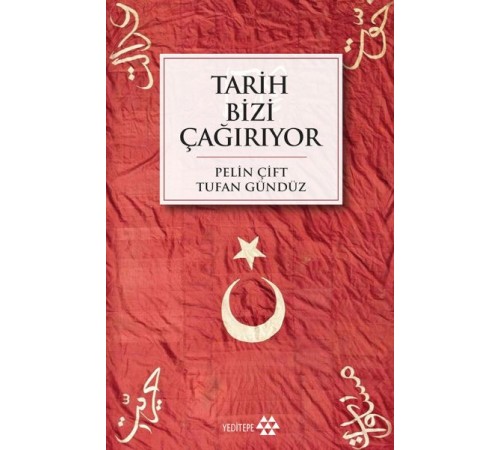 Tarih Bizi Çağırıyor