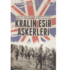 Kralın Esir Askerleri