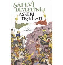 Safevi Devleti'nin Askeri Teşkilatı