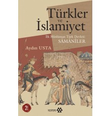 Türkler ve İslamiyet - İlk Müslüman Türk Devleti Samaniler