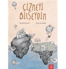 Çizmeyi Bilseydim