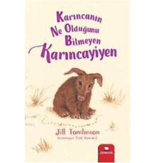 Karıncanın Ne Olduğunu Bilmeyen Karıncayiyen