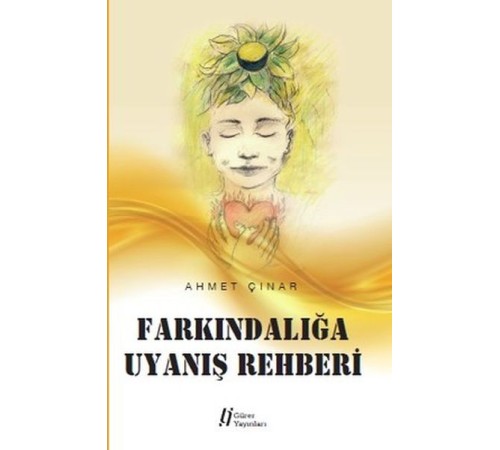Farkındalığa Uyanış Rehberi