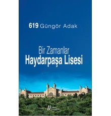 Bir Zamanlar Haydarpaşa Lisesi
