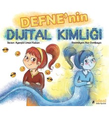 Defne'nin Dijital Kimliği