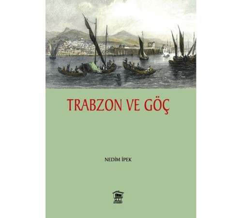 Trabzon ve Göç Trabzon ve Göç