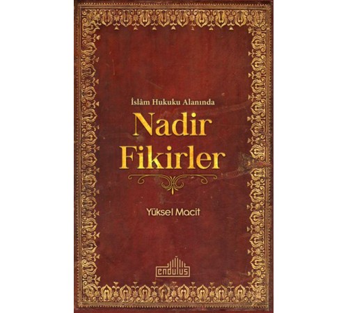 İslam Hukuku Alanında Nadir Fikirler