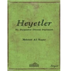 Heyetler - Hz. Peygamberin Dönemi Diplomasi