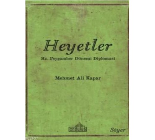 Heyetler - Hz. Peygamberin Dönemi Diplomasi