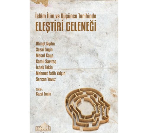 İslâm İlim ve Düşünce Tarihinde Eleştiri Geleneği