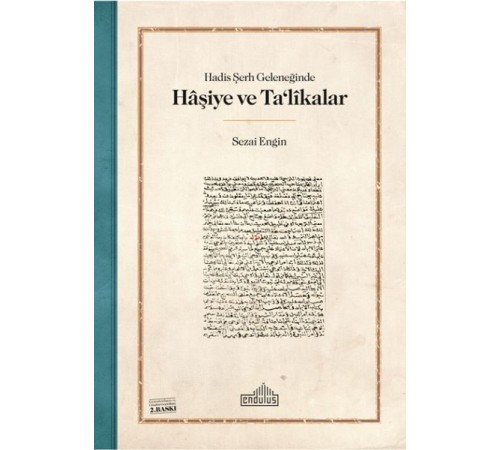Hadis Şerh Geleneğinde Haşiye ve Ta'likalar