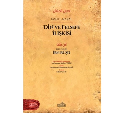 Din ve Felsefe İlişkisi - Faslü’l-Makal - İbn Rüşd