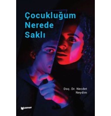 Çocukluğum Nerede Saklı