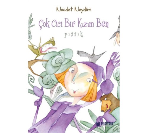 Çok Cici Bir Kızım Ben Çok Cici Bir Kızım Ben