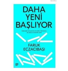 Daha Yeni Başlıyor: Geleceğin Dünyasında Esneklik, Yakınsama, Ağ Yapısı Ve Karanlık Taraf